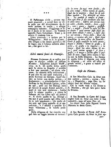 Gazzetta veneta che contiene tutto quello, ch'è da vendere, da comperare, da darsi a fitto, le cose ricercate, le perdute, le trovate, in Venezia, o fuori di Venezia, il prezzo delle merci, il valore de' cambj, ed altre notizie, parte dilettevoli, e parte utili al Pubblico