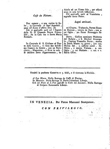 Gazzetta veneta che contiene tutto quello, ch'è da vendere, da comperare, da darsi a fitto, le cose ricercate, le perdute, le trovate, in Venezia, o fuori di Venezia, il prezzo delle merci, il valore de' cambj, ed altre notizie, parte dilettevoli, e parte utili al Pubblico