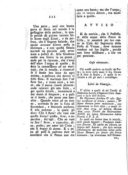 Gazzetta veneta che contiene tutto quello, ch'è da vendere, da comperare, da darsi a fitto, le cose ricercate, le perdute, le trovate, in Venezia, o fuori di Venezia, il prezzo delle merci, il valore de' cambj, ed altre notizie, parte dilettevoli, e parte utili al Pubblico