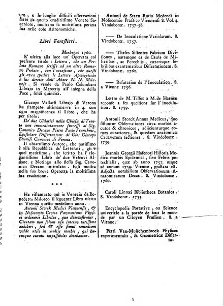 Gazzetta veneta che contiene tutto quello, ch'è da vendere, da comperare, da darsi a fitto, le cose ricercate, le perdute, le trovate, in Venezia, o fuori di Venezia, il prezzo delle merci, il valore de' cambj, ed altre notizie, parte dilettevoli, e parte utili al Pubblico