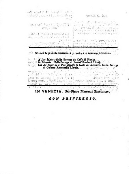 Gazzetta veneta che contiene tutto quello, ch'è da vendere, da comperare, da darsi a fitto, le cose ricercate, le perdute, le trovate, in Venezia, o fuori di Venezia, il prezzo delle merci, il valore de' cambj, ed altre notizie, parte dilettevoli, e parte utili al Pubblico