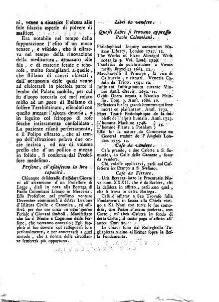 Gazzetta veneta che contiene tutto quello, ch'è da vendere, da comperare, da darsi a fitto, le cose ricercate, le perdute, le trovate, in Venezia, o fuori di Venezia, il prezzo delle merci, il valore de' cambj, ed altre notizie, parte dilettevoli, e parte utili al Pubblico