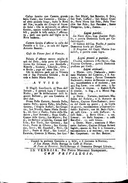 Gazzetta veneta che contiene tutto quello, ch'è da vendere, da comperare, da darsi a fitto, le cose ricercate, le perdute, le trovate, in Venezia, o fuori di Venezia, il prezzo delle merci, il valore de' cambj, ed altre notizie, parte dilettevoli, e parte utili al Pubblico