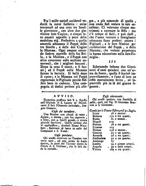 Gazzetta veneta che contiene tutto quello, ch'è da vendere, da comperare, da darsi a fitto, le cose ricercate, le perdute, le trovate, in Venezia, o fuori di Venezia, il prezzo delle merci, il valore de' cambj, ed altre notizie, parte dilettevoli, e parte utili al Pubblico