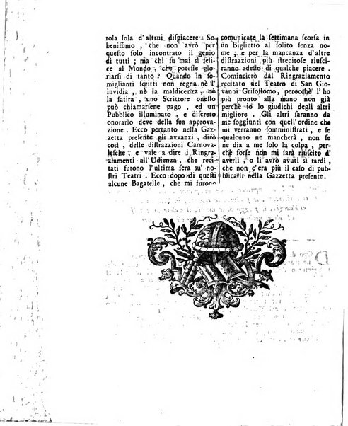 Gazzetta veneta che contiene tutto quello, ch'è da vendere, da comperare, da darsi a fitto, le cose ricercate, le perdute, le trovate, in Venezia, o fuori di Venezia, il prezzo delle merci, il valore de' cambj, ed altre notizie, parte dilettevoli, e parte utili al Pubblico