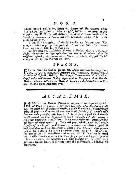 Opuscoli scelti sulle scienze e sulle arti. Tratti dagli Atti delle Accademie, e dalle altre collezioni filosofiche, e letterarie, dalle opere più recenti inglesi, tedesche, francesi, latine, e italiane, e da manoscritti originali, e inediti