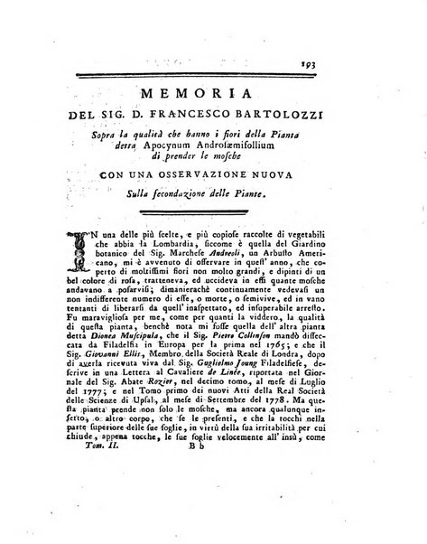 Opuscoli scelti sulle scienze e sulle arti. Tratti dagli Atti delle Accademie, e dalle altre collezioni filosofiche, e letterarie, dalle opere più recenti inglesi, tedesche, francesi, latine, e italiane, e da manoscritti originali, e inediti