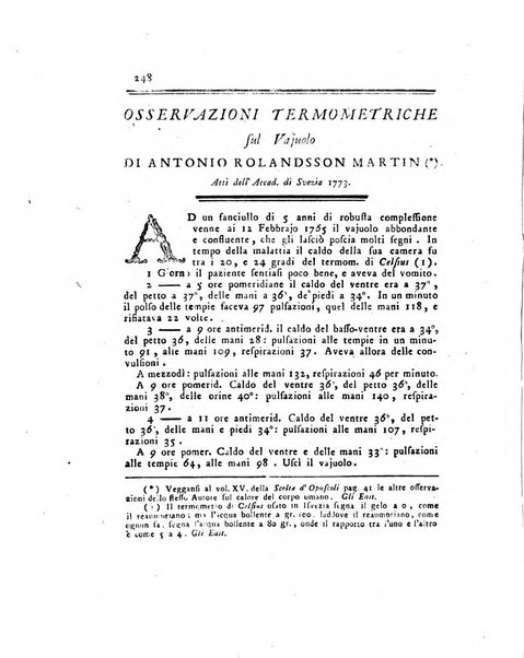 Opuscoli scelti sulle scienze e sulle arti. Tratti dagli Atti delle Accademie, e dalle altre collezioni filosofiche, e letterarie, dalle opere più recenti inglesi, tedesche, francesi, latine, e italiane, e da manoscritti originali, e inediti