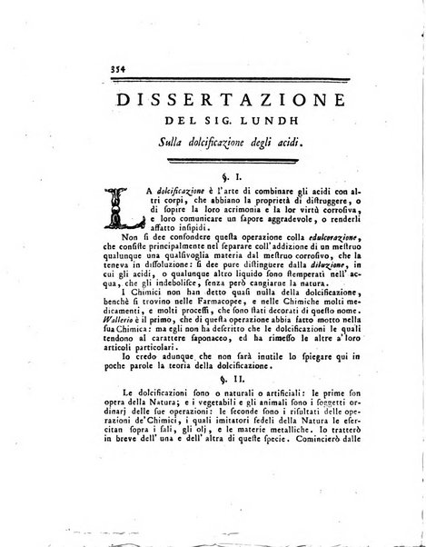 Opuscoli scelti sulle scienze e sulle arti. Tratti dagli Atti delle Accademie, e dalle altre collezioni filosofiche, e letterarie, dalle opere più recenti inglesi, tedesche, francesi, latine, e italiane, e da manoscritti originali, e inediti