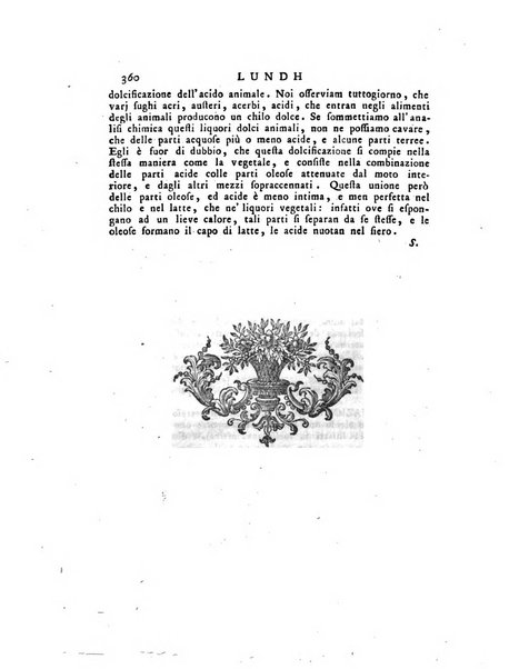 Opuscoli scelti sulle scienze e sulle arti. Tratti dagli Atti delle Accademie, e dalle altre collezioni filosofiche, e letterarie, dalle opere più recenti inglesi, tedesche, francesi, latine, e italiane, e da manoscritti originali, e inediti