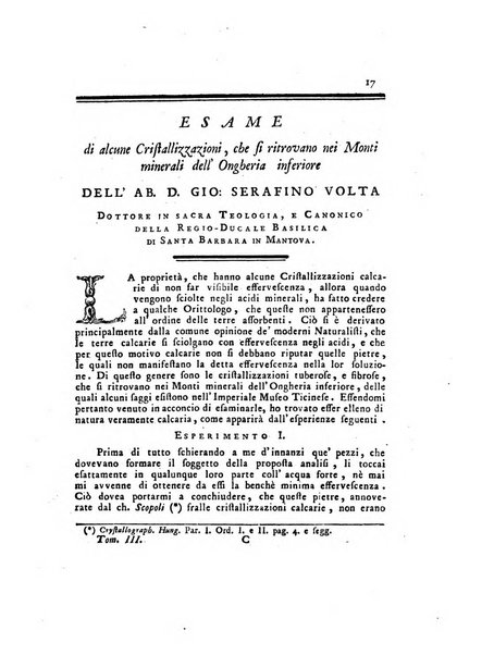 Opuscoli scelti sulle scienze e sulle arti. Tratti dagli Atti delle Accademie, e dalle altre collezioni filosofiche, e letterarie, dalle opere più recenti inglesi, tedesche, francesi, latine, e italiane, e da manoscritti originali, e inediti