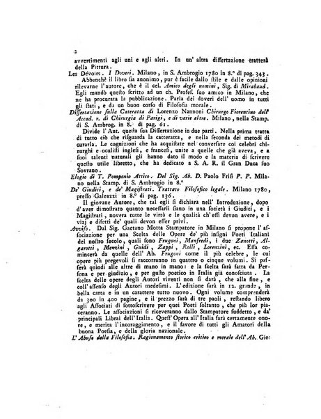 Opuscoli scelti sulle scienze e sulle arti. Tratti dagli Atti delle Accademie, e dalle altre collezioni filosofiche, e letterarie, dalle opere più recenti inglesi, tedesche, francesi, latine, e italiane, e da manoscritti originali, e inediti