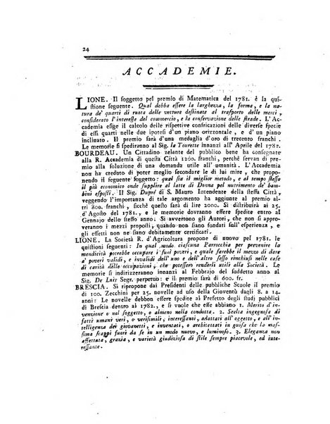 Opuscoli scelti sulle scienze e sulle arti. Tratti dagli Atti delle Accademie, e dalle altre collezioni filosofiche, e letterarie, dalle opere più recenti inglesi, tedesche, francesi, latine, e italiane, e da manoscritti originali, e inediti