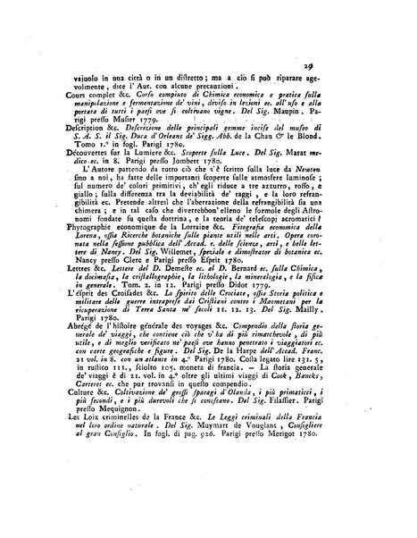 Opuscoli scelti sulle scienze e sulle arti. Tratti dagli Atti delle Accademie, e dalle altre collezioni filosofiche, e letterarie, dalle opere più recenti inglesi, tedesche, francesi, latine, e italiane, e da manoscritti originali, e inediti