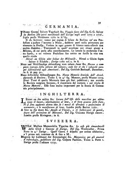 Opuscoli scelti sulle scienze e sulle arti. Tratti dagli Atti delle Accademie, e dalle altre collezioni filosofiche, e letterarie, dalle opere più recenti inglesi, tedesche, francesi, latine, e italiane, e da manoscritti originali, e inediti