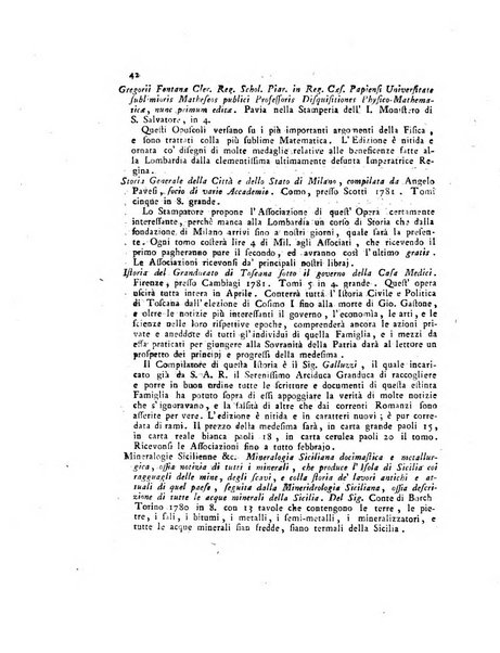 Opuscoli scelti sulle scienze e sulle arti. Tratti dagli Atti delle Accademie, e dalle altre collezioni filosofiche, e letterarie, dalle opere più recenti inglesi, tedesche, francesi, latine, e italiane, e da manoscritti originali, e inediti