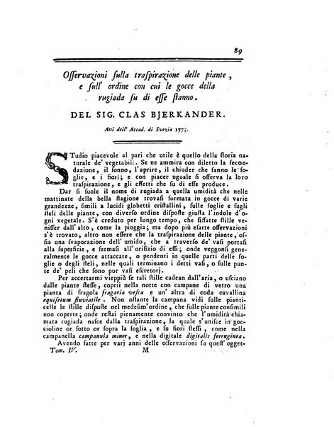 Opuscoli scelti sulle scienze e sulle arti. Tratti dagli Atti delle Accademie, e dalle altre collezioni filosofiche, e letterarie, dalle opere più recenti inglesi, tedesche, francesi, latine, e italiane, e da manoscritti originali, e inediti