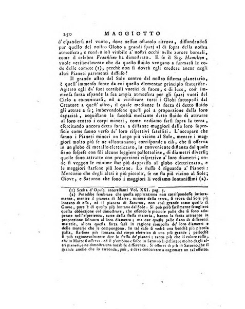 Opuscoli scelti sulle scienze e sulle arti. Tratti dagli Atti delle Accademie, e dalle altre collezioni filosofiche, e letterarie, dalle opere più recenti inglesi, tedesche, francesi, latine, e italiane, e da manoscritti originali, e inediti