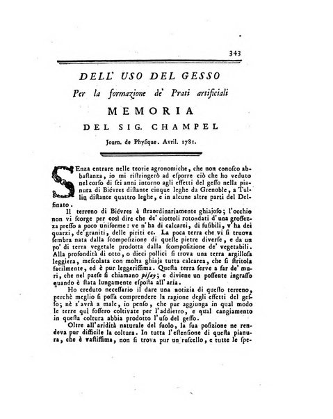 Opuscoli scelti sulle scienze e sulle arti. Tratti dagli Atti delle Accademie, e dalle altre collezioni filosofiche, e letterarie, dalle opere più recenti inglesi, tedesche, francesi, latine, e italiane, e da manoscritti originali, e inediti