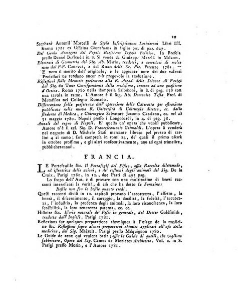 Opuscoli scelti sulle scienze e sulle arti. Tratti dagli Atti delle Accademie, e dalle altre collezioni filosofiche, e letterarie, dalle opere più recenti inglesi, tedesche, francesi, latine, e italiane, e da manoscritti originali, e inediti