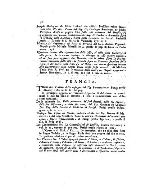 Opuscoli scelti sulle scienze e sulle arti. Tratti dagli Atti delle Accademie, e dalle altre collezioni filosofiche, e letterarie, dalle opere più recenti inglesi, tedesche, francesi, latine, e italiane, e da manoscritti originali, e inediti