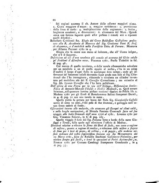 Opuscoli scelti sulle scienze e sulle arti. Tratti dagli Atti delle Accademie, e dalle altre collezioni filosofiche, e letterarie, dalle opere più recenti inglesi, tedesche, francesi, latine, e italiane, e da manoscritti originali, e inediti