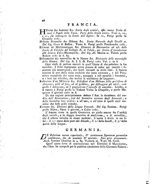 Opuscoli scelti sulle scienze e sulle arti. Tratti dagli Atti delle Accademie, e dalle altre collezioni filosofiche, e letterarie, dalle opere più recenti inglesi, tedesche, francesi, latine, e italiane, e da manoscritti originali, e inediti