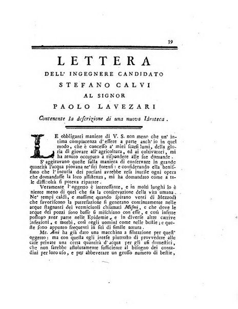 Opuscoli scelti sulle scienze e sulle arti. Tratti dagli Atti delle Accademie, e dalle altre collezioni filosofiche, e letterarie, dalle opere più recenti inglesi, tedesche, francesi, latine, e italiane, e da manoscritti originali, e inediti