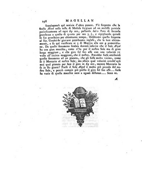 Opuscoli scelti sulle scienze e sulle arti. Tratti dagli Atti delle Accademie, e dalle altre collezioni filosofiche, e letterarie, dalle opere più recenti inglesi, tedesche, francesi, latine, e italiane, e da manoscritti originali, e inediti