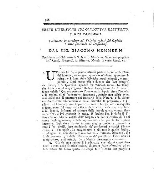 Opuscoli scelti sulle scienze e sulle arti. Tratti dagli Atti delle Accademie, e dalle altre collezioni filosofiche, e letterarie, dalle opere più recenti inglesi, tedesche, francesi, latine, e italiane, e da manoscritti originali, e inediti