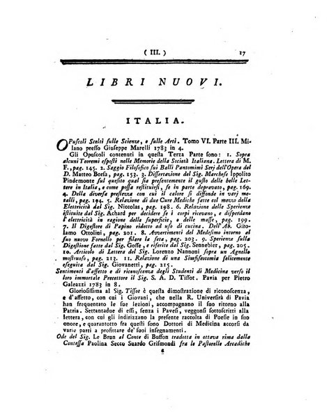 Opuscoli scelti sulle scienze e sulle arti. Tratti dagli Atti delle Accademie, e dalle altre collezioni filosofiche, e letterarie, dalle opere più recenti inglesi, tedesche, francesi, latine, e italiane, e da manoscritti originali, e inediti