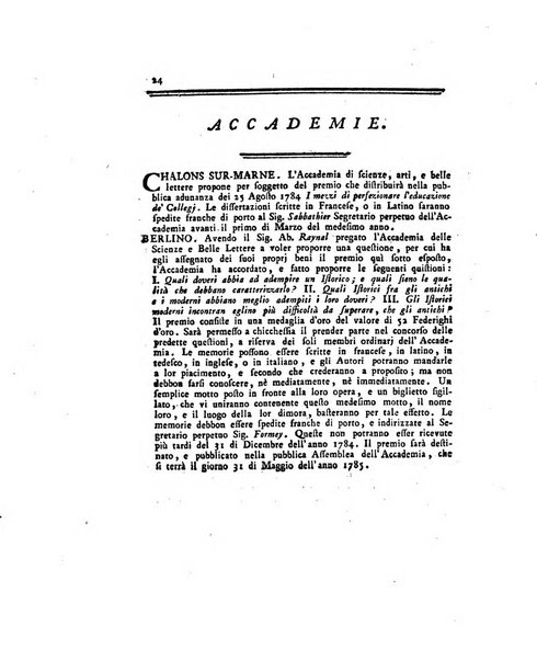 Opuscoli scelti sulle scienze e sulle arti. Tratti dagli Atti delle Accademie, e dalle altre collezioni filosofiche, e letterarie, dalle opere più recenti inglesi, tedesche, francesi, latine, e italiane, e da manoscritti originali, e inediti