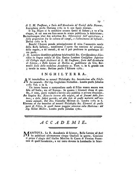 Opuscoli scelti sulle scienze e sulle arti. Tratti dagli Atti delle Accademie, e dalle altre collezioni filosofiche, e letterarie, dalle opere più recenti inglesi, tedesche, francesi, latine, e italiane, e da manoscritti originali, e inediti