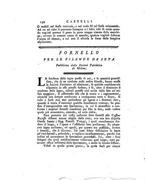 Opuscoli scelti sulle scienze e sulle arti. Tratti dagli Atti delle Accademie, e dalle altre collezioni filosofiche, e letterarie, dalle opere più recenti inglesi, tedesche, francesi, latine, e italiane, e da manoscritti originali, e inediti