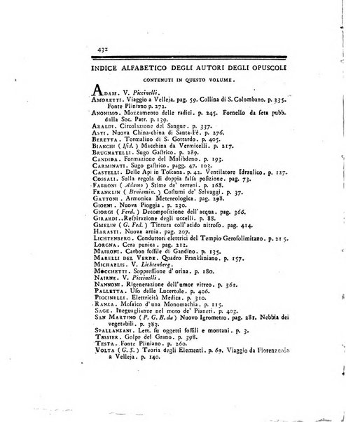 Opuscoli scelti sulle scienze e sulle arti. Tratti dagli Atti delle Accademie, e dalle altre collezioni filosofiche, e letterarie, dalle opere più recenti inglesi, tedesche, francesi, latine, e italiane, e da manoscritti originali, e inediti