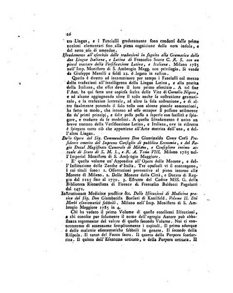 Opuscoli scelti sulle scienze e sulle arti. Tratti dagli Atti delle Accademie, e dalle altre collezioni filosofiche, e letterarie, dalle opere più recenti inglesi, tedesche, francesi, latine, e italiane, e da manoscritti originali, e inediti