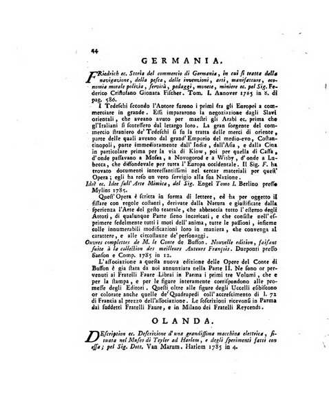 Opuscoli scelti sulle scienze e sulle arti. Tratti dagli Atti delle Accademie, e dalle altre collezioni filosofiche, e letterarie, dalle opere più recenti inglesi, tedesche, francesi, latine, e italiane, e da manoscritti originali, e inediti