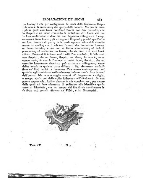 Opuscoli scelti sulle scienze e sulle arti. Tratti dagli Atti delle Accademie, e dalle altre collezioni filosofiche, e letterarie, dalle opere più recenti inglesi, tedesche, francesi, latine, e italiane, e da manoscritti originali, e inediti