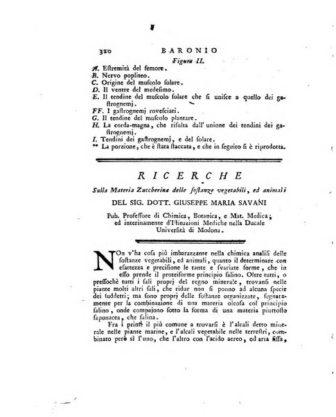 Opuscoli scelti sulle scienze e sulle arti. Tratti dagli Atti delle Accademie, e dalle altre collezioni filosofiche, e letterarie, dalle opere più recenti inglesi, tedesche, francesi, latine, e italiane, e da manoscritti originali, e inediti