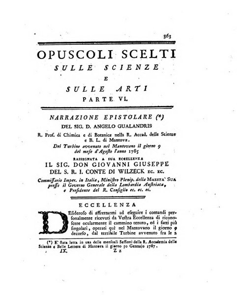 Opuscoli scelti sulle scienze e sulle arti. Tratti dagli Atti delle Accademie, e dalle altre collezioni filosofiche, e letterarie, dalle opere più recenti inglesi, tedesche, francesi, latine, e italiane, e da manoscritti originali, e inediti