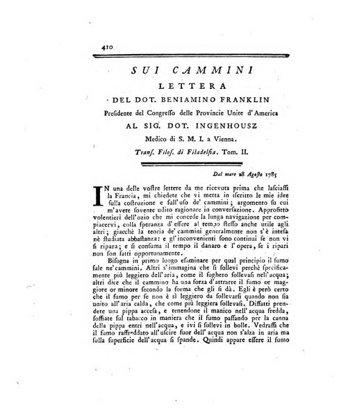 Opuscoli scelti sulle scienze e sulle arti. Tratti dagli Atti delle Accademie, e dalle altre collezioni filosofiche, e letterarie, dalle opere più recenti inglesi, tedesche, francesi, latine, e italiane, e da manoscritti originali, e inediti