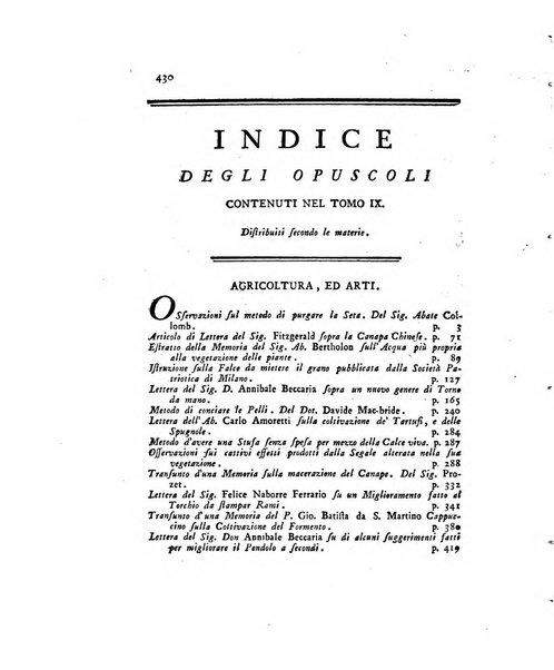 Opuscoli scelti sulle scienze e sulle arti. Tratti dagli Atti delle Accademie, e dalle altre collezioni filosofiche, e letterarie, dalle opere più recenti inglesi, tedesche, francesi, latine, e italiane, e da manoscritti originali, e inediti