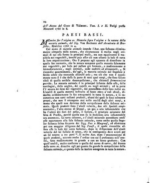 Opuscoli scelti sulle scienze e sulle arti. Tratti dagli Atti delle Accademie, e dalle altre collezioni filosofiche, e letterarie, dalle opere più recenti inglesi, tedesche, francesi, latine, e italiane, e da manoscritti originali, e inediti