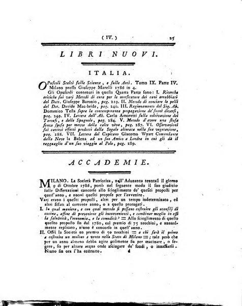 Opuscoli scelti sulle scienze e sulle arti. Tratti dagli Atti delle Accademie, e dalle altre collezioni filosofiche, e letterarie, dalle opere più recenti inglesi, tedesche, francesi, latine, e italiane, e da manoscritti originali, e inediti