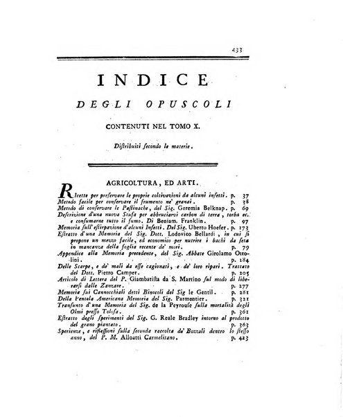 Opuscoli scelti sulle scienze e sulle arti. Tratti dagli Atti delle Accademie, e dalle altre collezioni filosofiche, e letterarie, dalle opere più recenti inglesi, tedesche, francesi, latine, e italiane, e da manoscritti originali, e inediti