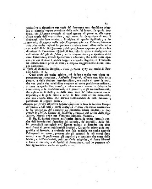 Opuscoli scelti sulle scienze e sulle arti. Tratti dagli Atti delle Accademie, e dalle altre collezioni filosofiche, e letterarie, dalle opere più recenti inglesi, tedesche, francesi, latine, e italiane, e da manoscritti originali, e inediti