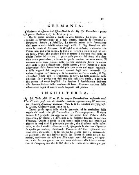 Opuscoli scelti sulle scienze e sulle arti. Tratti dagli Atti delle Accademie, e dalle altre collezioni filosofiche, e letterarie, dalle opere più recenti inglesi, tedesche, francesi, latine, e italiane, e da manoscritti originali, e inediti