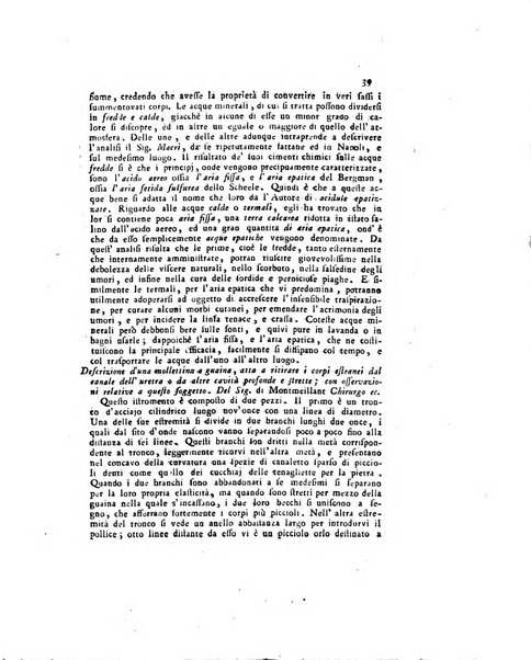 Opuscoli scelti sulle scienze e sulle arti. Tratti dagli Atti delle Accademie, e dalle altre collezioni filosofiche, e letterarie, dalle opere più recenti inglesi, tedesche, francesi, latine, e italiane, e da manoscritti originali, e inediti