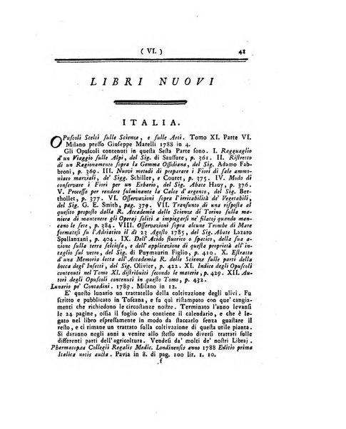 Opuscoli scelti sulle scienze e sulle arti. Tratti dagli Atti delle Accademie, e dalle altre collezioni filosofiche, e letterarie, dalle opere più recenti inglesi, tedesche, francesi, latine, e italiane, e da manoscritti originali, e inediti