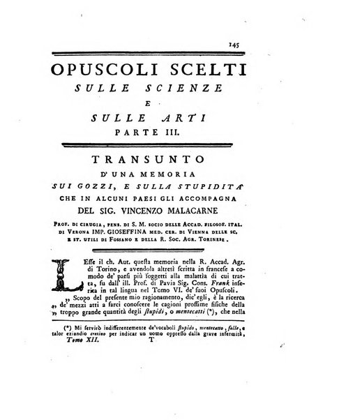 Opuscoli scelti sulle scienze e sulle arti. Tratti dagli Atti delle Accademie, e dalle altre collezioni filosofiche, e letterarie, dalle opere più recenti inglesi, tedesche, francesi, latine, e italiane, e da manoscritti originali, e inediti